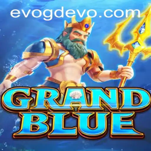 Exploring the Exciting World of GRANDBLUE and the Evolution of GD EVO