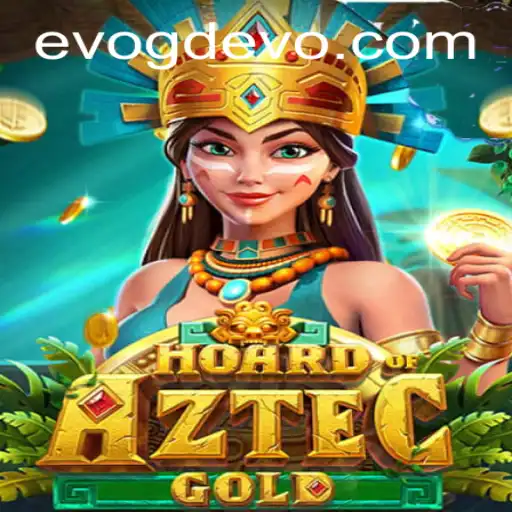Hoard of Aztec Gold: Unraveling the Mysteries of GD EVO