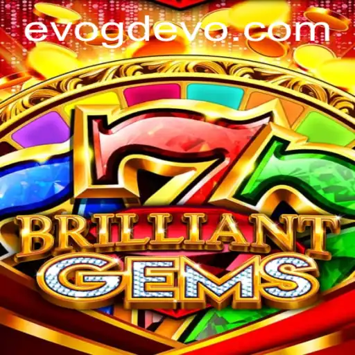 BrilliantGems: The Ultimate Gaming Experience with GD EVO