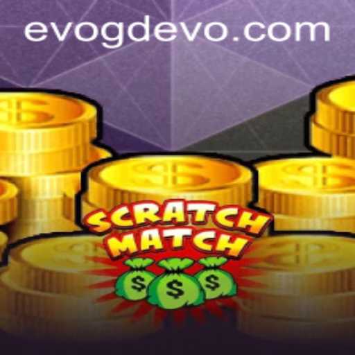 The Exciting World of ScratchMatch and GD EVO